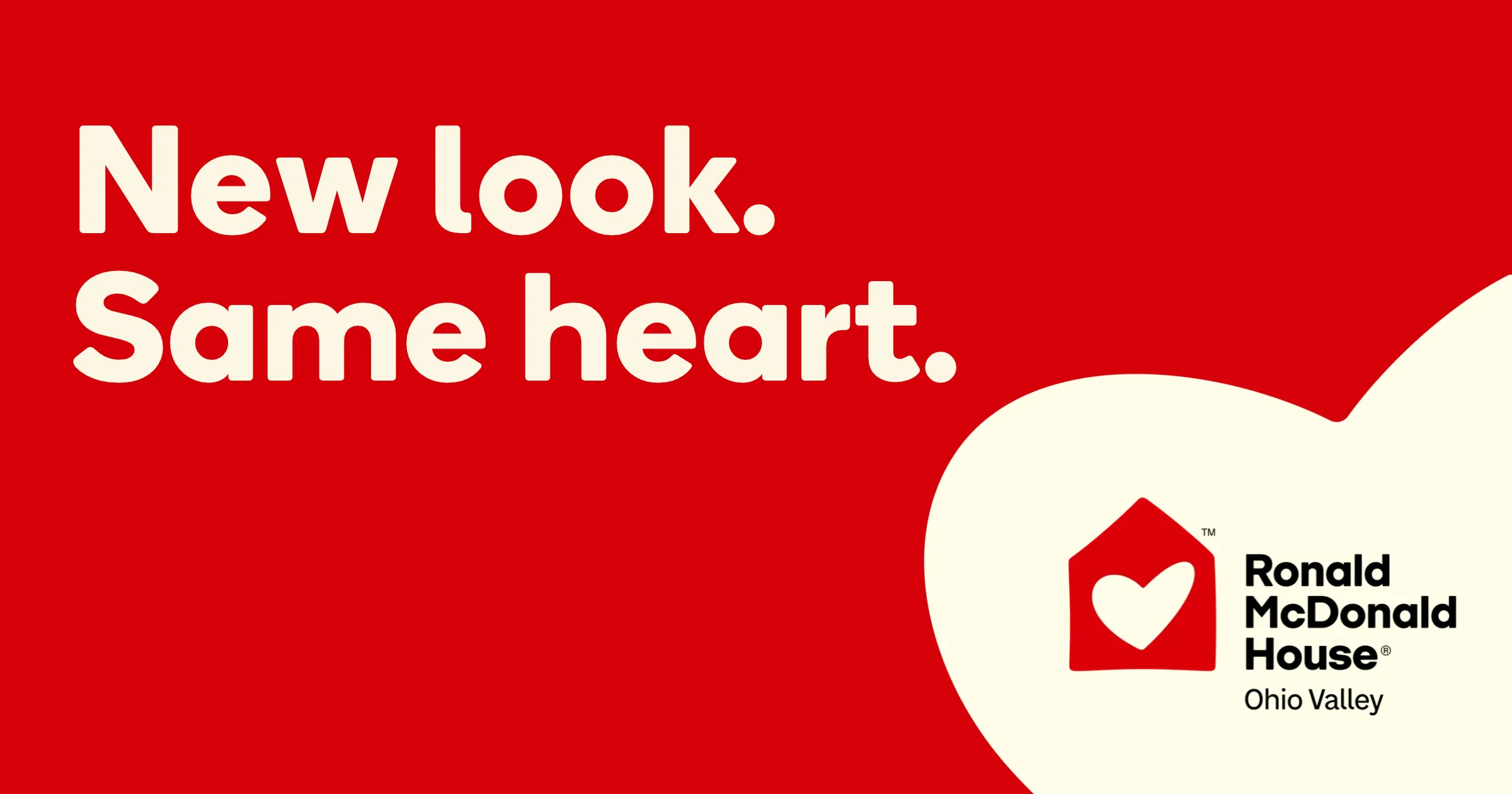 Ronald McDonald House Ohio Valley’s refreshed brand and new tagline, Family Stays.